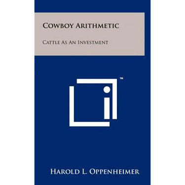 Cowboy Arithmetic: Cattle as an Investment