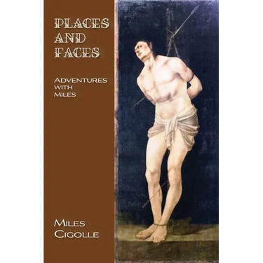 Places and Faces: Adventures with Miles