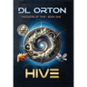 Hive: Madders of Time Book One