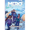 Miro Chronicles: The Graphic Novel - Part Two