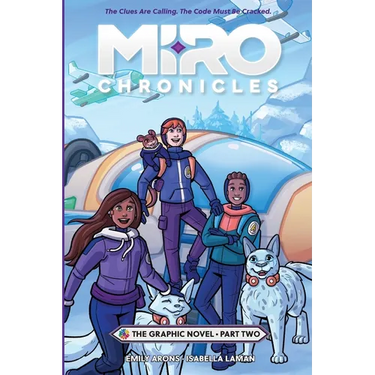 Miro Chronicles: The Graphic Novel - Part Two