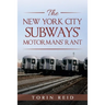 The New York City Subways' Motormans' Rant
