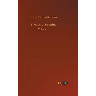 The Secret Doctrine: Volume 1