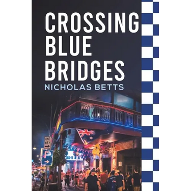 Crossing Blue Bridges