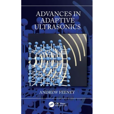 Advances in Adaptive Ultrasonics