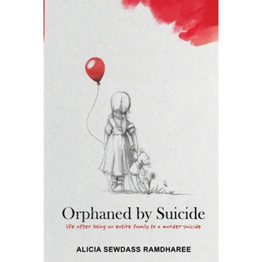 Orphaned by Suicide: Life after losing an entire family to a murder-suicide