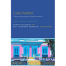 Casa Pueblo: A Puerto Rican Model of Self-Governance