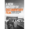 A New History of Documentary Film