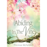 Abiding In The Vine
