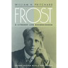 Frost: A Literary Life Reconsidered