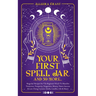 Your First Spell Jar (and 59 more...): Magickal Recipes For The Beginner Witch To Manifest Protection, Prosperity, Happiness, Money, Power, Success &