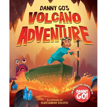 Danny Go's Volcano Adventure: A Picture Book