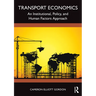 Transport Economics: An Institutional, Policy, and Human Factors Approach