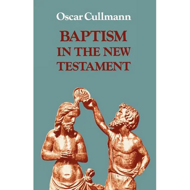 Baptism in the New Testament