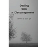 Dealing With Discouragement
