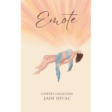 Emote: A Poetry Collection