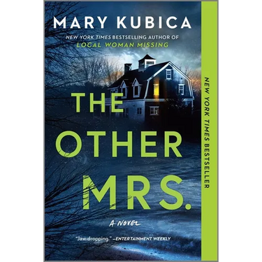 The Other Mrs.: A Thrilling Suspense Novel from the Nyt Bestselling Author of Local Woman Missing
