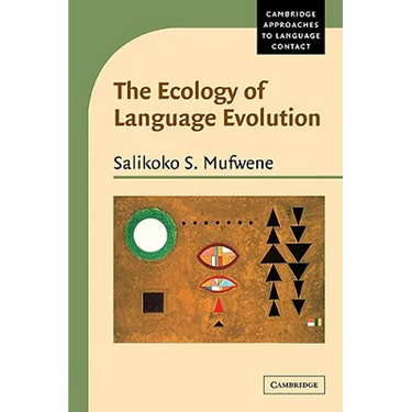 The Ecology of Language Evolution