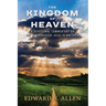 The Kingdom of Heaven: A Devotional Commentary on the Discourses of Jesus in Matthew