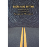 Energy and Rhythm: Rhythmanalysis for a Low Carbon Future