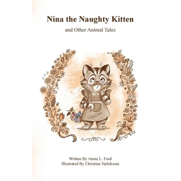 Nina the Naughty Kitten and Other Animal Tales