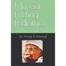 My Gut Feeling Pediatrics: a book based on live vignettes