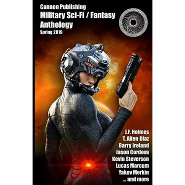 Cannon Publishing Military Anthology: Spring 2019
