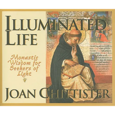 Illuminated Life: Monastic Wisdom for Seekers of Light