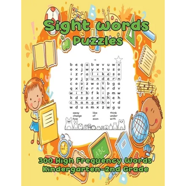 Sight Words Puzzles: 300 High Frequency Words Kindergarten-2nd grade