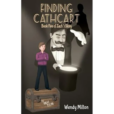Finding Cathcart: Book Five of Zach's Story (Second Edition)