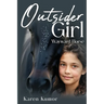 Outsider Girl: Wayward Horse