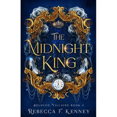 The Midnight King: A Cinderella Retelling