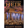 The Sun God's Heir: Redemption (Book Three)