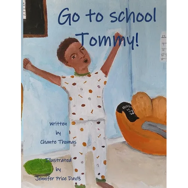 Go To School Tommy!