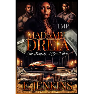 Madame Dreia: The Story of a Boss Chick