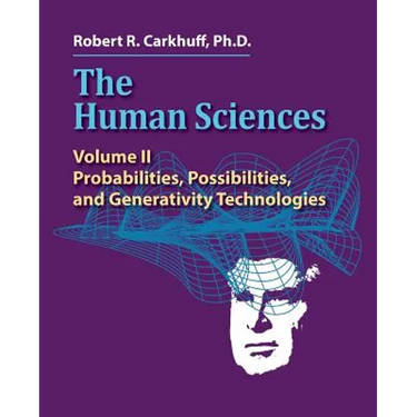 The Human Sciences Volume II: Probabilities, Possibilities, and Generativity Technologies