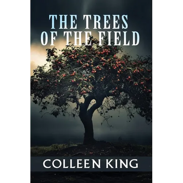 The Trees of the Field: Addie, 1950