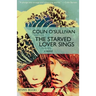 The Starved Lover Sings