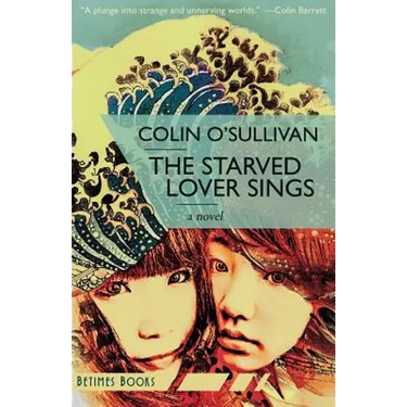 The Starved Lover Sings