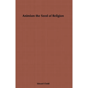 Animism, the Seed of Religion