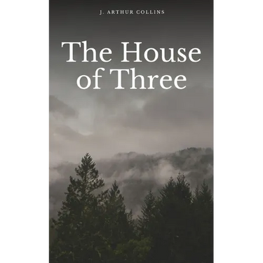 The House of Three