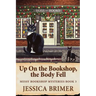 Up On the Bookshop, the Body Fell