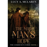 The Mad Man's Hope (The Commune's Curse: Book 2)