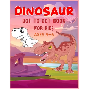 Dinosaur Dot to Dot Book For Kids Ages 4-6: Connect the dot Activities for Learning