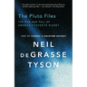 The Pluto Files: The Rise and Fall of America's Favorite Planet