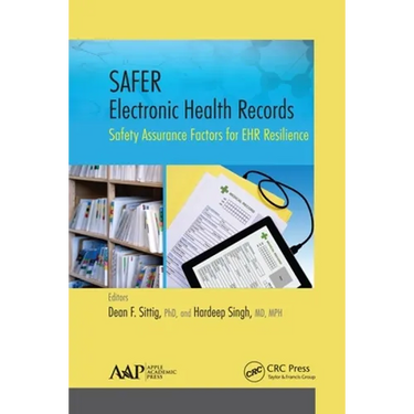 SAFER Electronic Health Records: Safety Assurance Factors for EHR Resilience