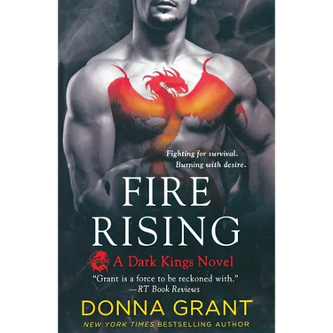 Fire Rising: A Dark Kings Novel
