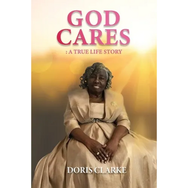 God Cares: A True Life Story