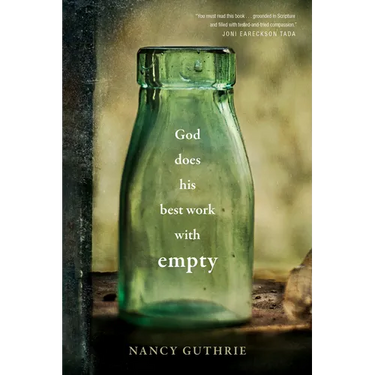 God Does His Best Work with Empty