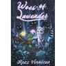 Woes of Lavender